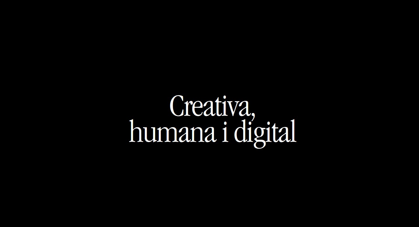 Creativa, humana i digital